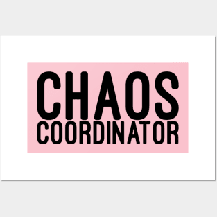 Chaos Coordinator Posters and Art